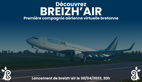 BREIZH AIR Première compagnie aérienne virtuelle bretonne